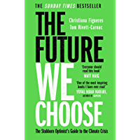 The Future We Choose: Everyone should read this book MATT HAIG (English Edition)